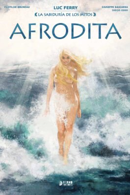 LA SABIDURIA DE LOS MITOS: AFRODITA