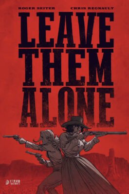 LEAVE THEM ALONE