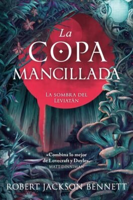 LA COPA MANCILLADA (TAPA BLANDA)