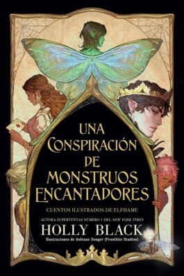 UNA CONSPIRACIÓN DE MONSTRUOS ENCANTADORES