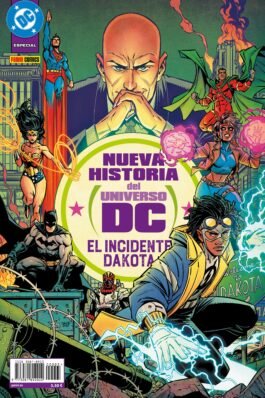 NUEVA HISTORIA DEL UNIVERSO DC: EL INCIDENTE DAKOTA (5)