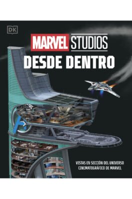 MARVEL STUDIOS DESDE DENTRO