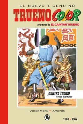 CAPITAN TRUENO VOL. 06 1961-1962 ¡CONTRA TODOS! (BRUGUERA SD LIMITED)