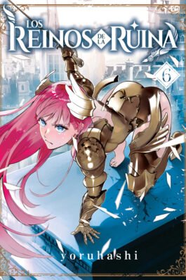 LOS REINOS DE LA RUINA 6