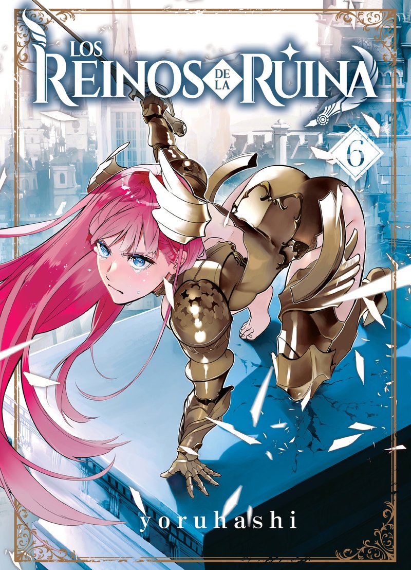 LOS REINOS DE LA RUINA 6