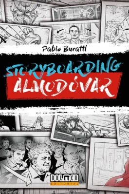 STORYBOARDING ALMODOVAR
