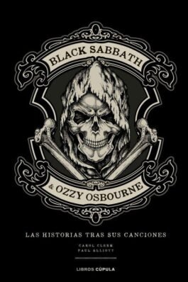 BLACK SABBATH & OZZY OSBOURNE. LAS HISTORIAS TRAS SUS CANCIONES