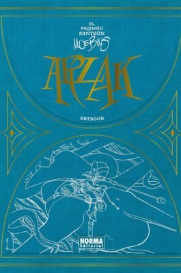 ARZAK. EL PEQUEÑO PANTEÓN MOEBIUS