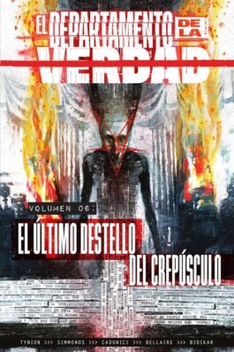 EL DEPARTAMENTO DE LA VERDAD 06 EL ÚLTIMO DESTELLO DEL CREPÚSCULO