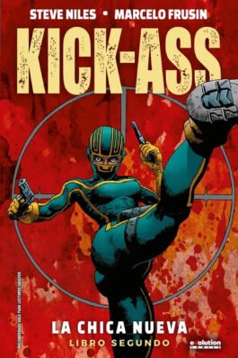 KICK-ASS. LA CHICA NUEVA 02 (OFERTA 50%)