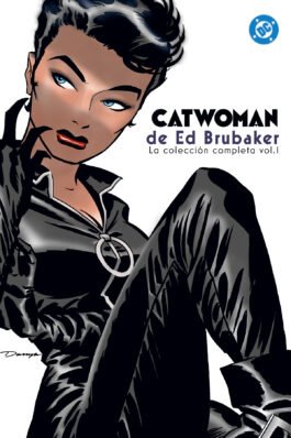 CATWOMAN DE ED BRUBAKER. LA COLECCION COMPLETA 01 (DC LIMITED EDITION)