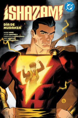 DC PREMIERE. AMANECER DE DC. SHAZAM! 02 DIA DE MUDANZA