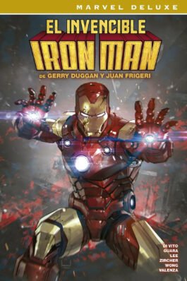 EL INVENCIBLE IRON MAN DE GERRY DUGGAN Y JUAN FRIGERI. LA COLECCION COMPLETA (MARVEL DELUXE)