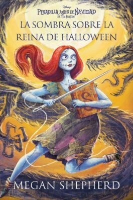 PESADILLA ANTES DE NAVIDAD. LA SOMBRA SOBRE LA REINA DE HALLOWEEN