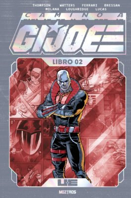 CAMINO A G. I. JOE (EDICION Z DELUXE) LIBRO 02