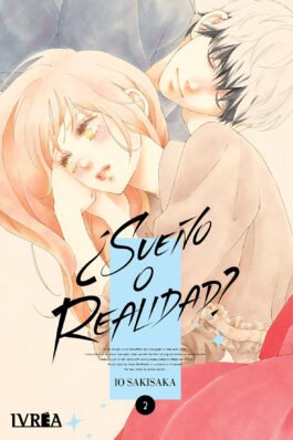 ¿SUEÑO O REALIDAD ? 02