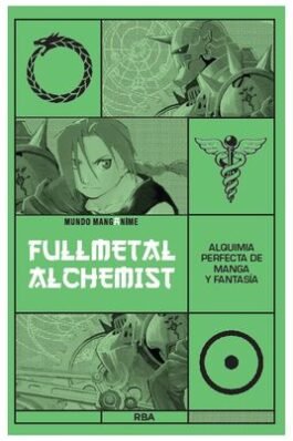 MANGANIME 20 FULLMETAL ALCHEMIST. ALQUIMIA PERFECTA DE MANGA Y FANTASIA