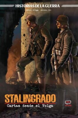 STALINGRADO. CARTAS DESDE EL VOLGA