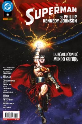 SUPERMAN DE PHILLIP KENNEDY JOHNSON 06 LA REVOLUCION DE MUNDO GUERRA