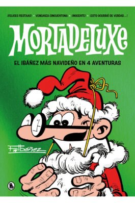 MORTADELUXE – EL IBAÑEZ MAS NAVIDEÑO EN 03 AVENTURAS