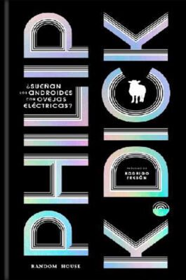 ¿SUEÑAN LOS ANDROIDES CON OVEJAS ELECTRICAS?