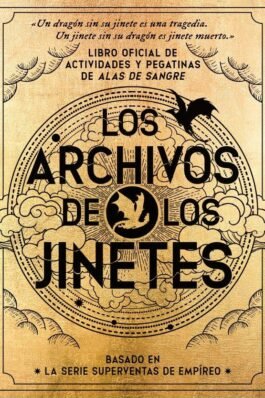LIBRO OFICIAL DE ACTIVIDADES Y PEGATINAS DE ALAS DE SANGRE. LOS ARCHIVOS DE LOS JINETES