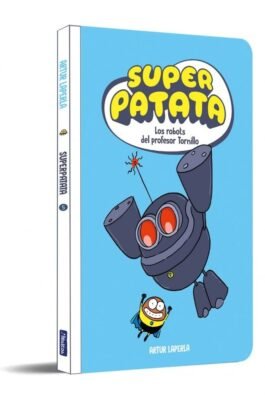 SUPERPATATA 05: LOS ROBOTS DEL PROFESOR TORNILLO