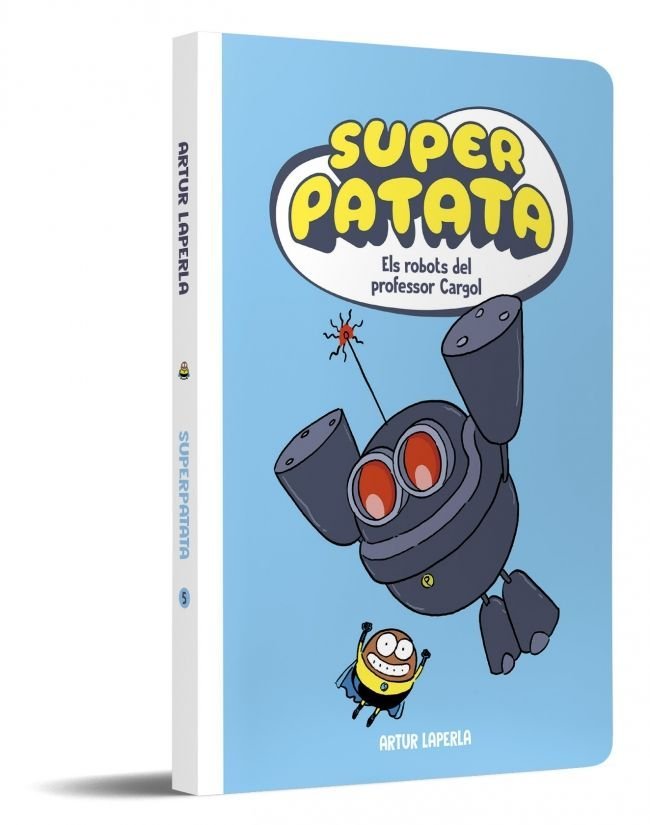 SUPERPATATA 05: ELS ROBOTS DEL PROFESSOR CARGOL (CATALAN)
