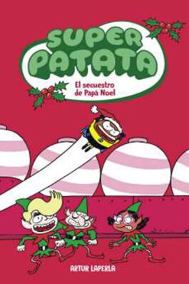 SUPERPATATA 11: EL SECUESTRO DE PAPA NOEL