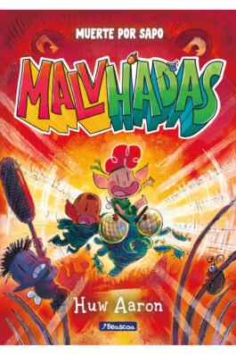 MALVHADAS 02 MUERTE POR SAPO