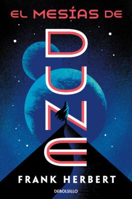 EL MESIAS DE DUNE (LAS CRONICAS DE DUNE 02)