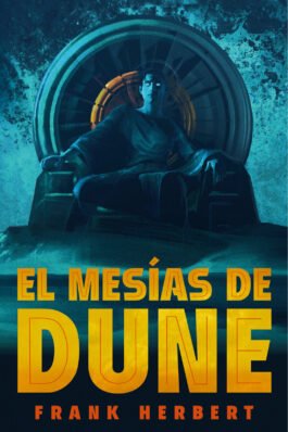 EL MESIAS DUNE. (EDICION DE LUJO) (LAS CRONICAS DE DUNE 02)