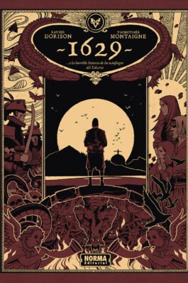 1629… O LA HORRIBLE HISTORIA DE LOS NÁUFRAGOS DEL YAKARTA. LA ISLA ROJA