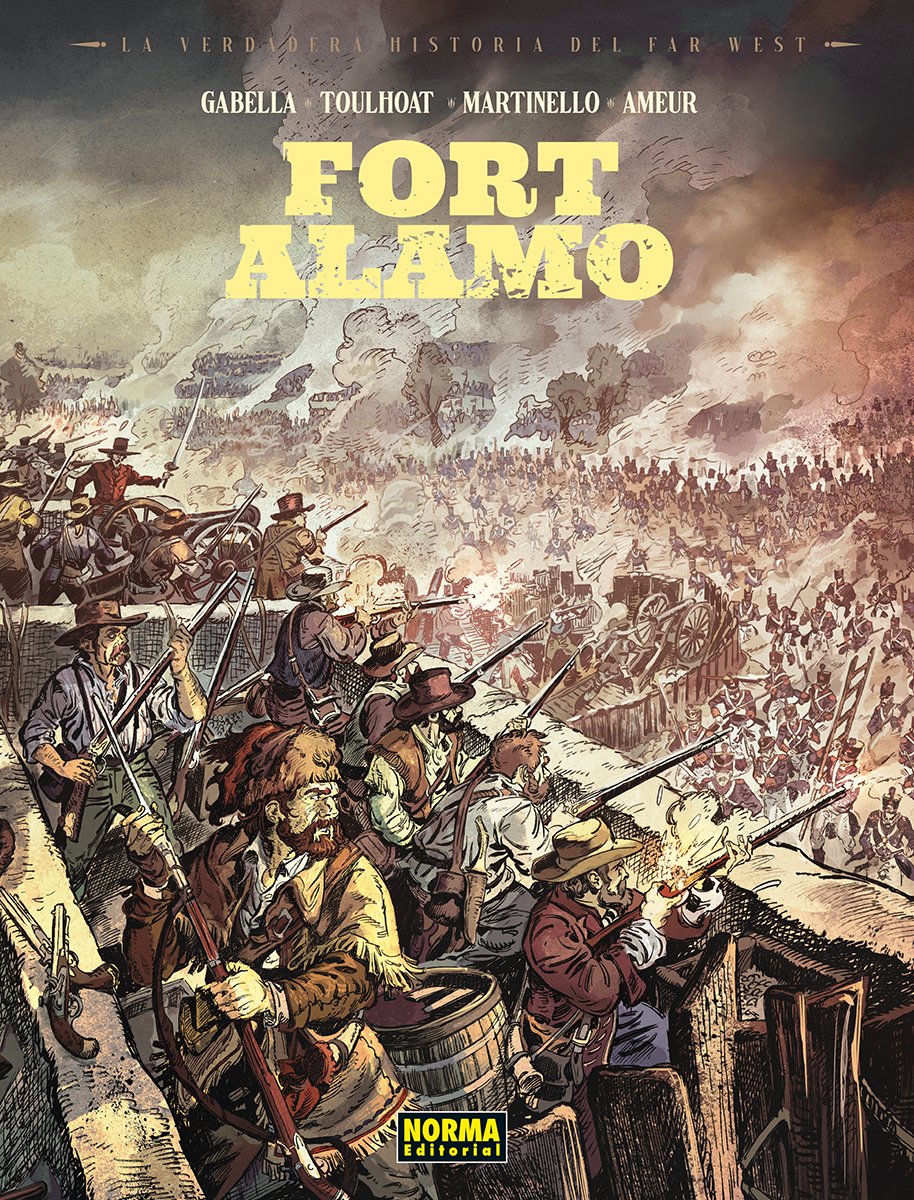 LA VERDADERA HISTORIA DEL FAR WEST: FORT ALAMO