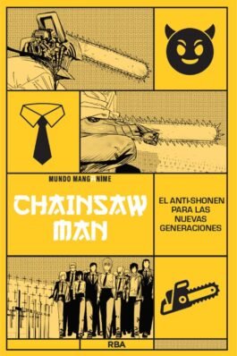 MANGANIME 22 CHAINSAWMAN. EL ANTI-SHONEN PARA LAS NUEVAS GENERACIONES