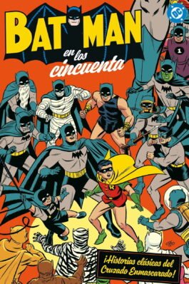 ARCHIVOS DC. BATMAN EN LOS CINCUENTA