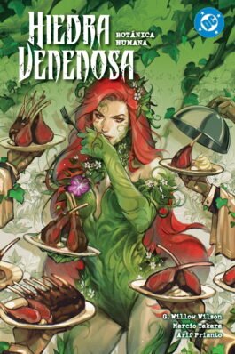 DC PREMIERE AMANECER DE DC. HIEDRA VENENOSA 05 BOTANICA HUMANA