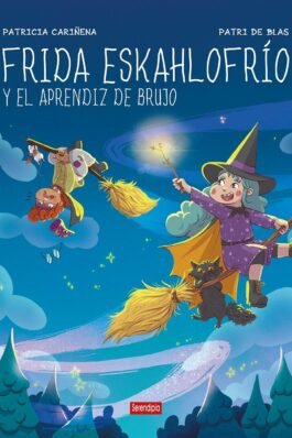 FRIDA ESKAHLOFRIO Y EL APRENDIZ DE BRUJO