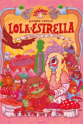 LOLA Y ESTRELLA 01 EL MONOLITO DE LAS VOCES