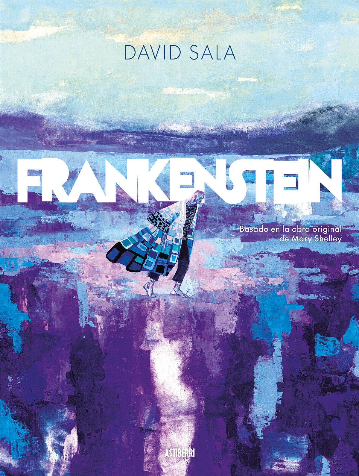 FRANKENSTEIN - BASADO EN LA OBRA ORIGINAL DE MARY SHELLEY