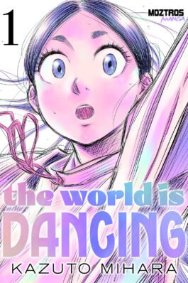 THE WORLD IS DANCING 01