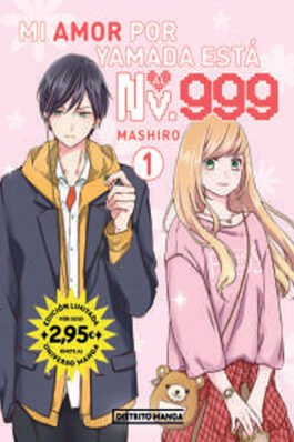 MI AMOR POR YAMADA ESTA AL NV. 999 01 (UNIVERSO MANGA)