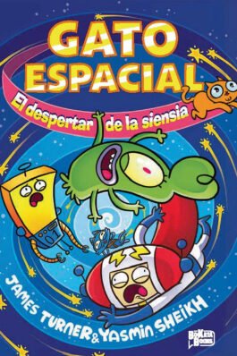 GATO ESPACIAL VOL.02 – EL DESPERTAR DE LA SIENSIA