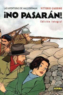 LAS AVENTURAS DE MAX FRIDMAN. NO PASARAN