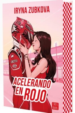 ACELERANDO EN ROJO. EDICIÓN ESPECIAL. EDICIÓN CON CANTOS TINTADOS
