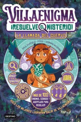 VILLAENIGMA. RESUELVE EL MISTERIO 2 LA LLAMADA DEL CUERVO