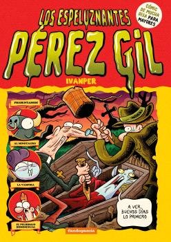 LOS ESPELUZNANTES PEREZ GIL TOMO UNICO