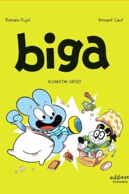 BIGA 08 ALDAKETAK DATOZ! (EUSKERA)