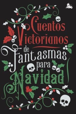 CUENTOS VICTORIANOS DE FANTASMAS PARA NAVIDAD