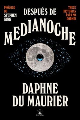 DESPUÉS DE MEDIANOCHE. TRECE HISTORIAS PARA NO DORMIR